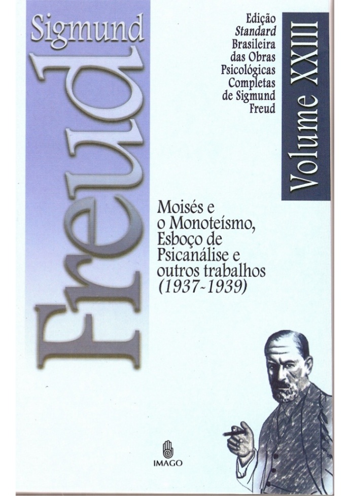 freud-sigmund-vol-23-moiss-e-o-monotesmo-esboo-de-psicanlise-e-outros-trabalhos-19371939-1-728